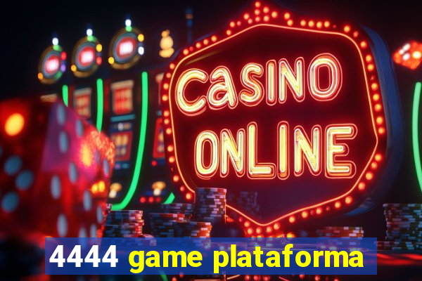 4444 game plataforma